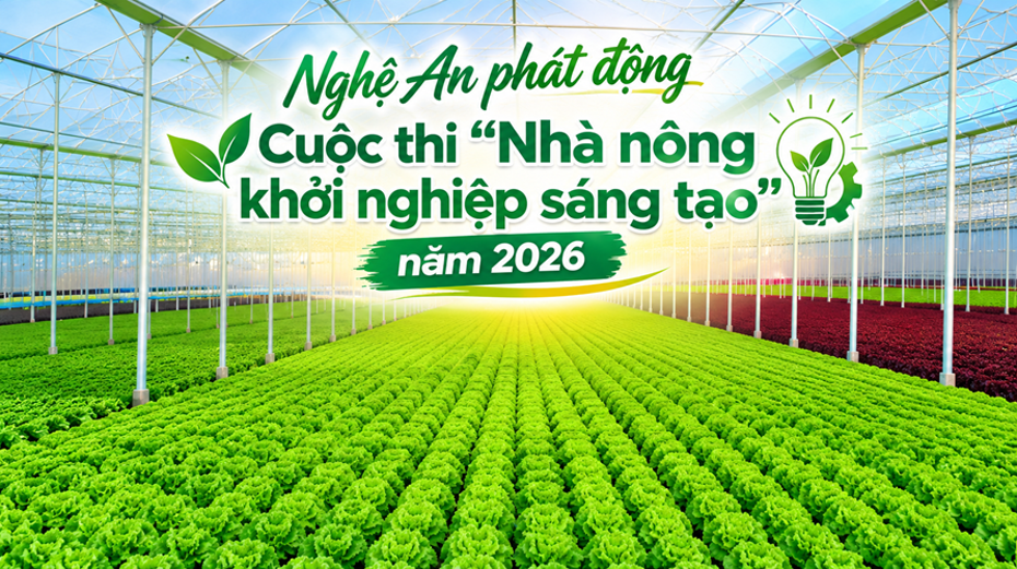 Nghệ An phát động Cuộc thi “Nhà nông khởi nghiệp sáng tạo” năm 2026