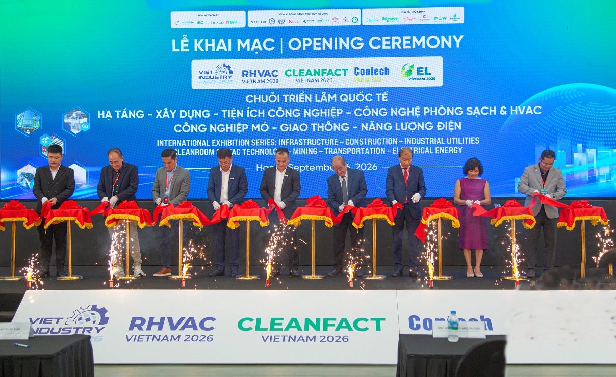 Viet Industry – Cleanfact & RHVAC Vietnam 2026 chính thức khai mạc: Hơn 500 gian hàng quy tụ chuỗi giải pháp cho nhà máy và công trình công nghệ cao