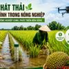 Giảm phát thải khí nhà kính trong nông nghiệp: Hướng đi tất yếu để nâng tầm nông sản Việt