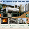Máy sấy dùng năng lượng sinh khối: Giải bài toán chi phí nhiên liệu cho nhà máy lúa gạo
