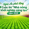 Nghệ An phát động Cuộc thi “Nhà nông khởi nghiệp sáng tạo” năm 2026