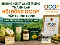 Bộ Nông nghiệp và Môi trường thành lập Hội đồng OCOP cấp Trung ương, nâng tầm sản phẩm OCOP Việt Nam