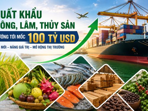 Xuất khẩu nông, lâm, thủy sản hướng tới 100 tỷ USD: Cần một mô hình tăng trưởng mới