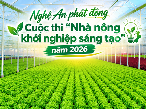 Nghệ An phát động Cuộc thi “Nhà nông khởi nghiệp sáng tạo” năm 2026