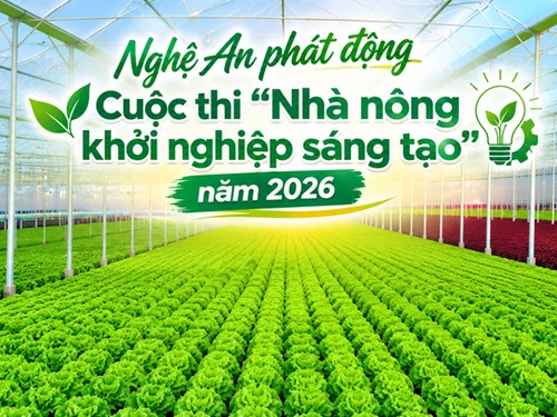 Nghệ An phát động Cuộc thi “Nhà nông khởi nghiệp sáng tạo” năm 2026