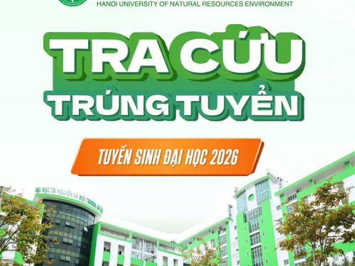 Điểm trúng tuyển Đại học Tài nguyên và Môi trường Hà Nội năm 2026