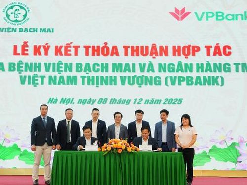 VPBank hợp tác với Bệnh viện Bạch Mai nâng cao chất lượng y tế và an sinh xã hội