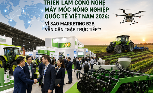Triển lãm Công nghệ Máy móc nông nghiệp quốc tế Việt Nam 2026: Cánh cửa vào chuỗi cung ứng toàn cầu