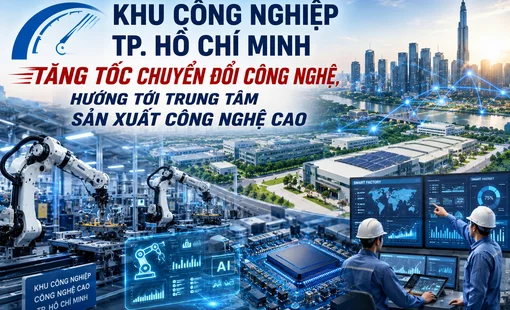 Khu công nghiệp TP. Hồ Chí Minh tăng tốc chuyển đổi công nghệ, hướng tới trung tâm sản xuất công nghệ cao