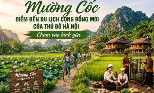 Mường Cốc: Điểm đến du lịch cộng đồng mới, lan tỏa giá trị văn hóa Mường giữa lòng Hà Nội