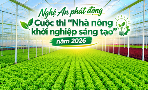 Nghệ An phát động Cuộc thi “Nhà nông khởi nghiệp sáng tạo” năm 2026