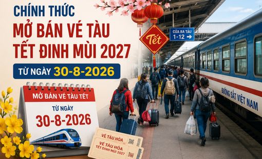 Chính thức mở bán vé tàu Tết Đinh Mùi 2027 từ ngày 30-8