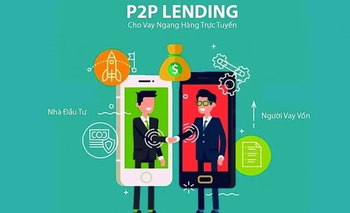 Ban hành khung pháp lý thử nghiệm cho vay ngang hàng