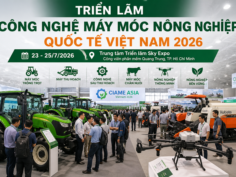 Triển lãm Công nghệ Máy móc nông nghiệp quốc tế Việt Nam 2026: Không chỉ là “trình diễn”